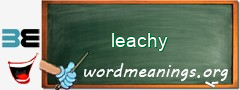 WordMeaning blackboard for leachy